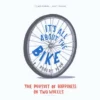 Books It's All About The Bike: Robert Penn