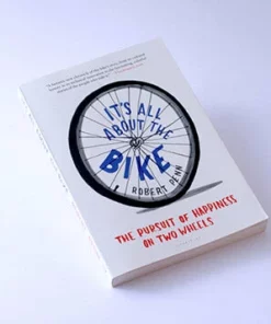 Books It's All About The Bike: Robert Penn