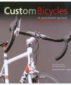 Books Custom Bicycles: A Passionate Pursuit